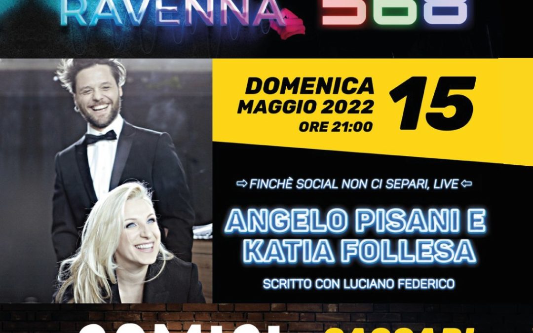“Finché social non ci separi, live” – Angelo Pisani e Katia Follesa